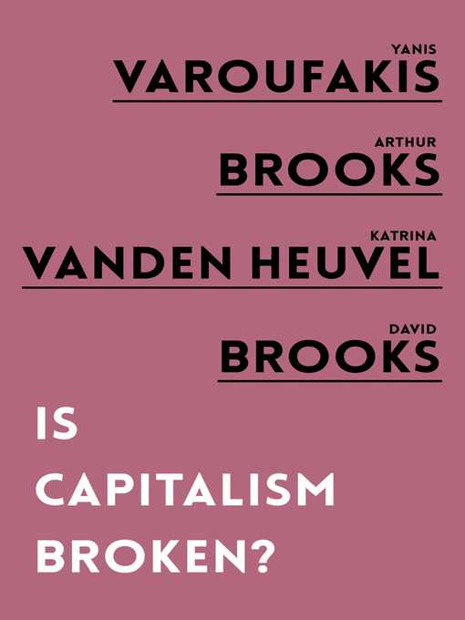 Title details for Is Capitalism Broken? by Yanis Varoufakis - Available